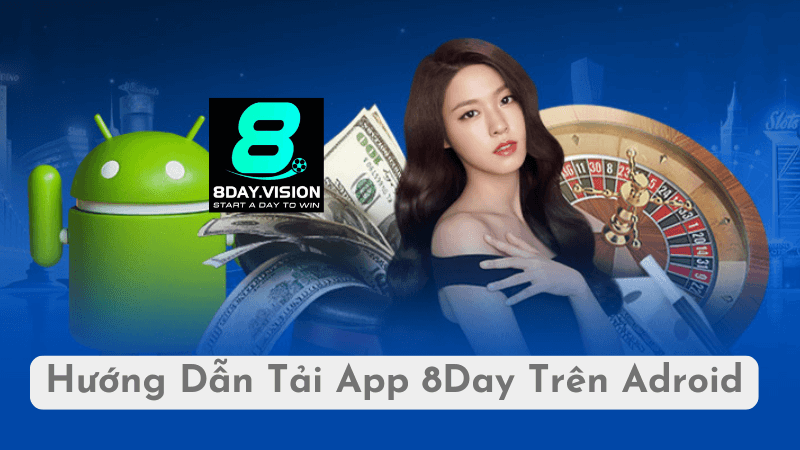 Tải  App 8Day Trên Android