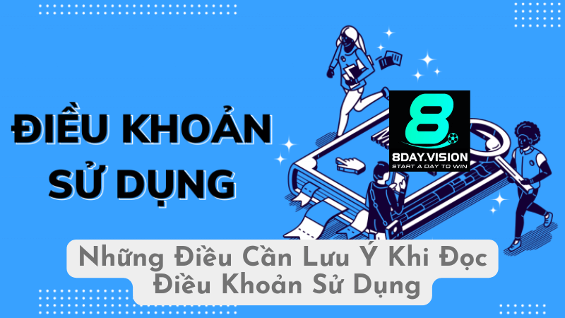 Những Điều Cần Lưu Ý Khi Đọc Điều Khoản Sử Dụng