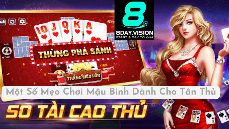 Một Số Mẹo Chơi Mậu Binh Dành Cho Tân Thủ