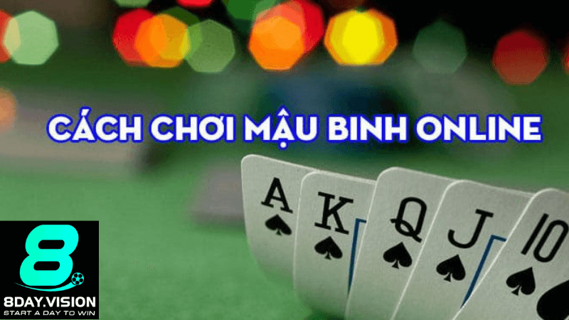 Hiểu Rõ Luật Chơi Mậu Binh Tại 8day